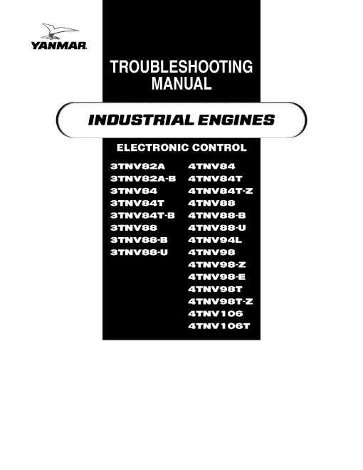 Yanmar 3TNV82A, 3TNV84, 3TNV88, 4TNV106, 4TNV84, 4TNV88, 4TNV94L, 4TNV98 Diesel Engines Troubleshooting Manual (0DTNV-G00600)